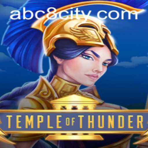 TempleofThunder: Unveiling the Exciting World of ABC8