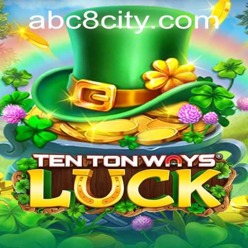 Unveiling TenTonWaysLuck: The Captivating New Game with ABC8